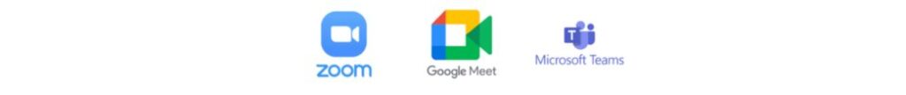 Google meet, Zoom, microsoft teams