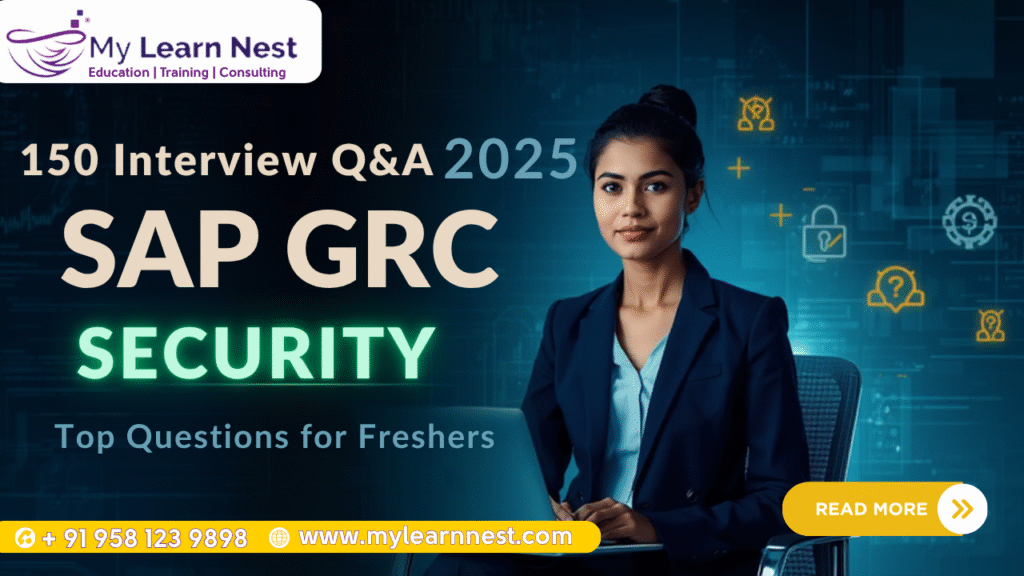 SAP Grc Security 150 Interview Q&A For Freshers in 2025