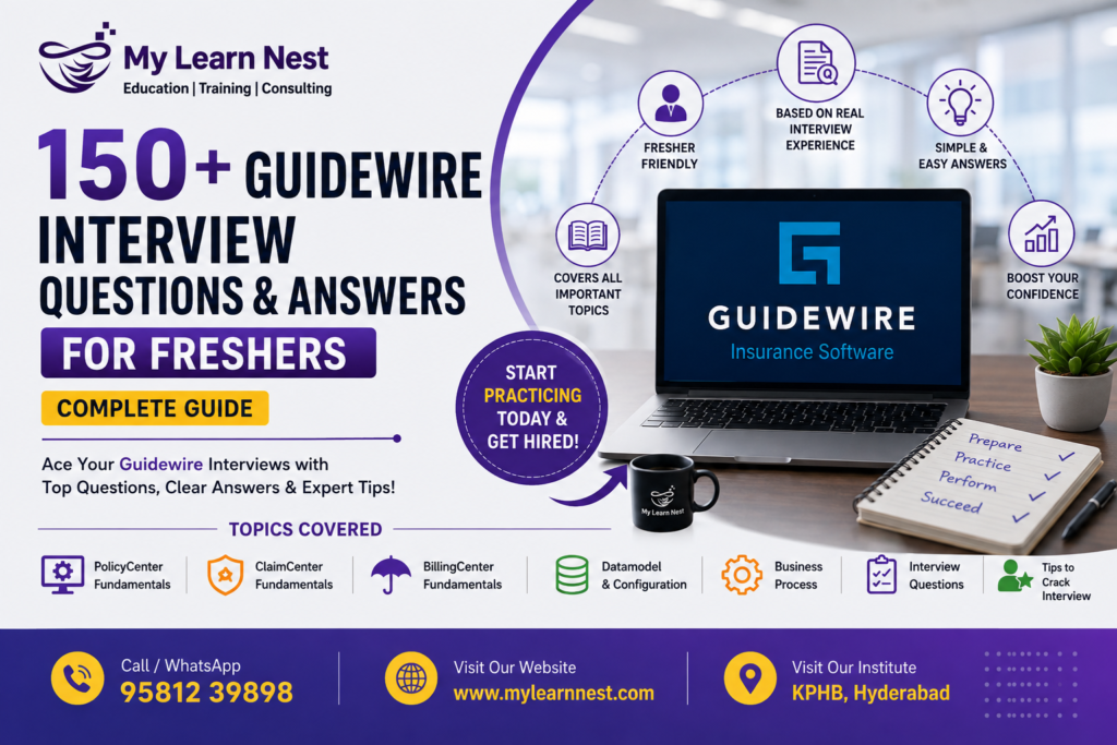 150+ Guidewire Interview Questions and Answers for Freshers by MyLearnNest